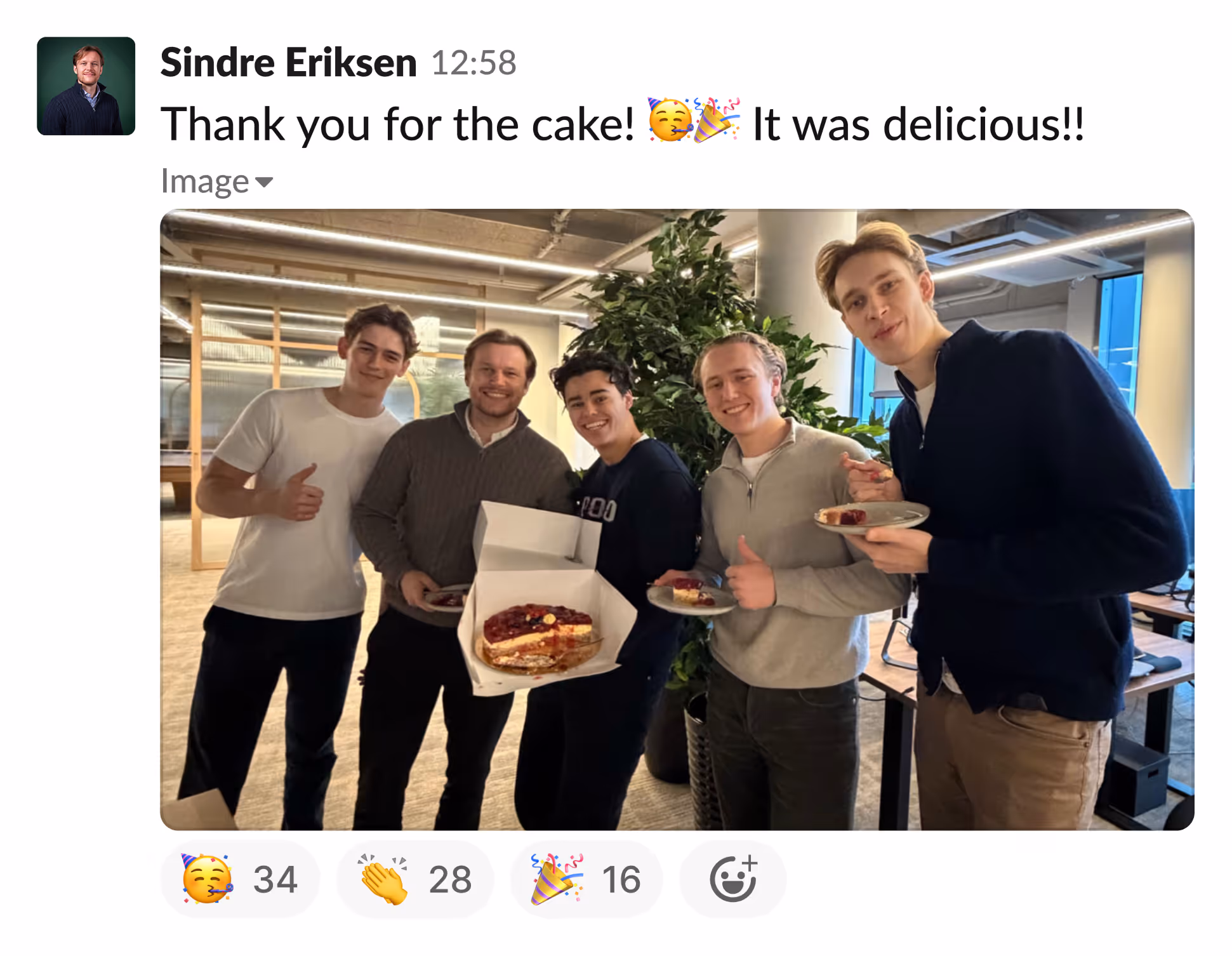 A Slack message: Thank you for the cake! It was delicious!